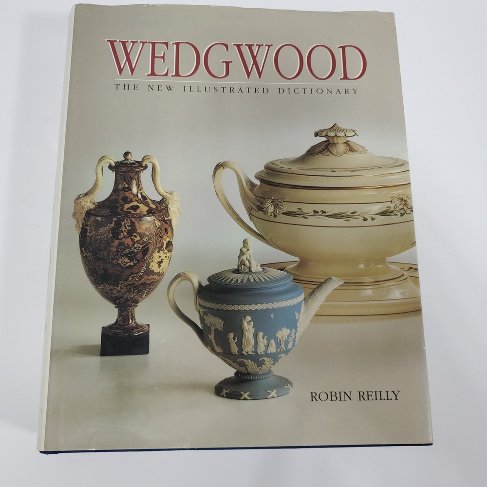 Wedgwood The New Illustrated‎ Dictionary by Robin Reilly Crafts Hobbies HC Book